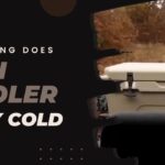 Camping with your Yeti Cooler - Keep your food and drinks fresh