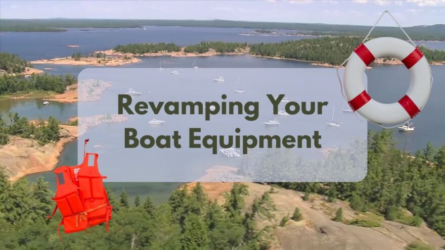 Revamping Your Boat Equipment