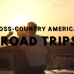 10 Best Cross-Country American Road Trips For Young Drivers