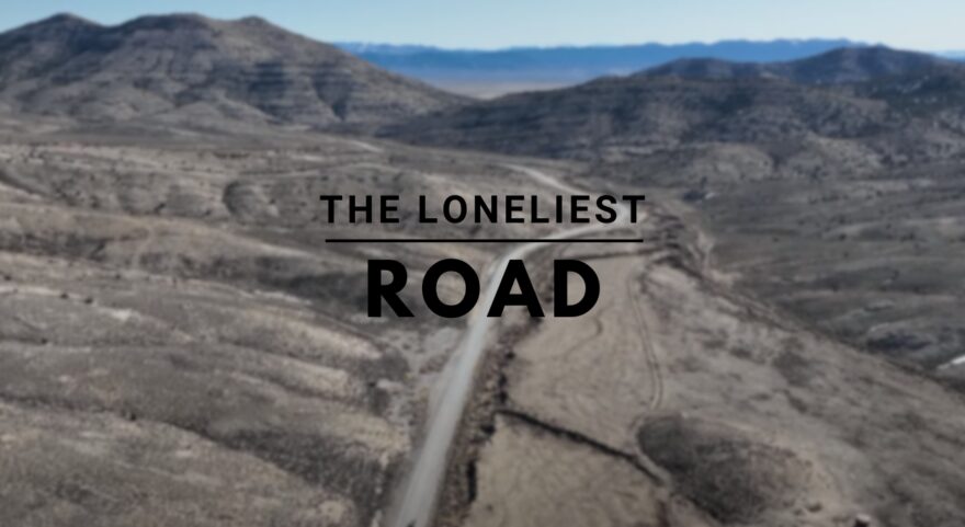 The Loneliest Road