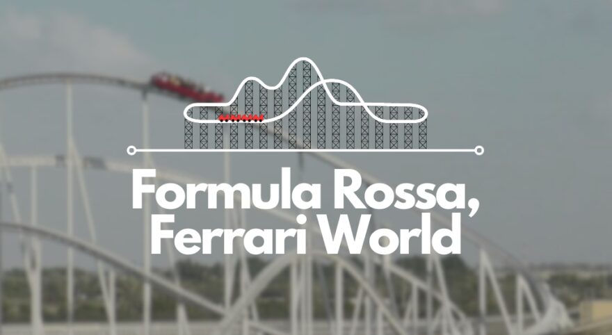 Formula Rossa, Ferrari World